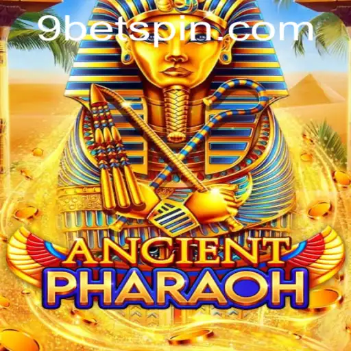 Exploring the Enigmatic World of AncientPharaoh: Unveiling the Mysteries of 9bet