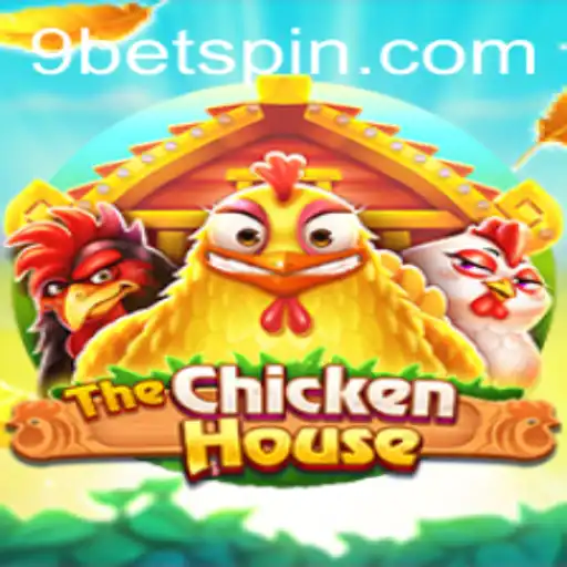 TheChickenHouse: A Game of Strategy and Fun with 9bet