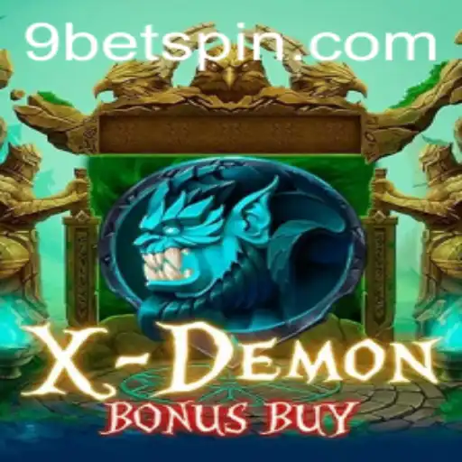 Exploring XDemonBonusBuy: Unleashing Thrills with 9bet Features